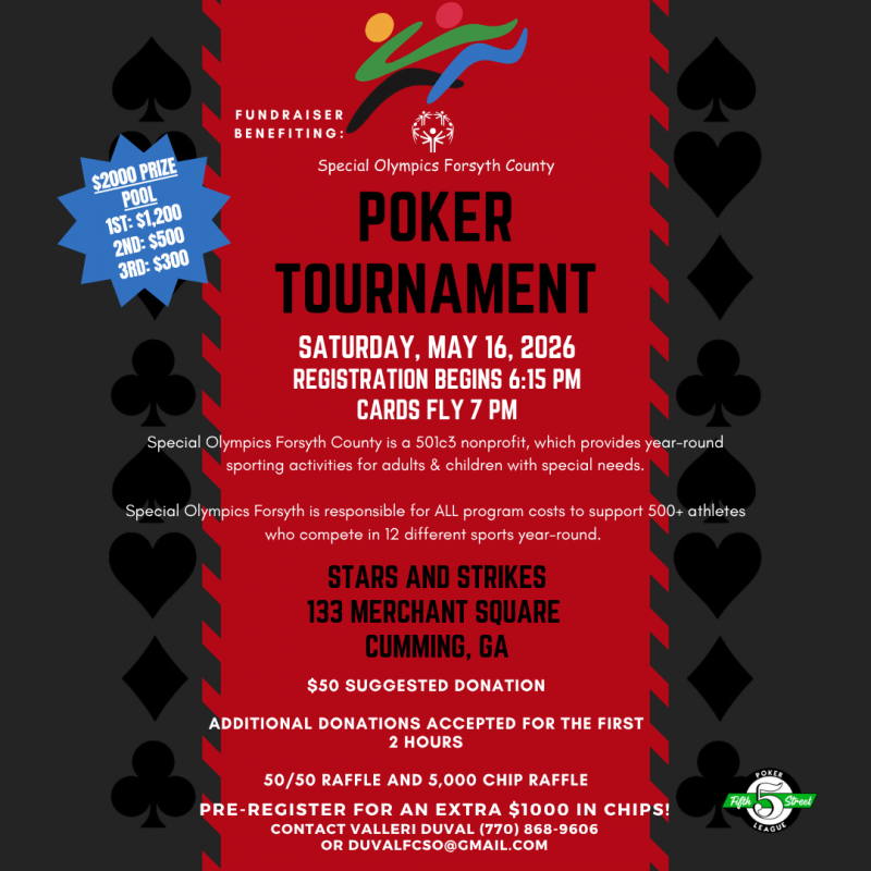 Poker Tournament Benefiting Special Olympics Forsyth County - Stars and Strikes at 5thstreetpoker.com